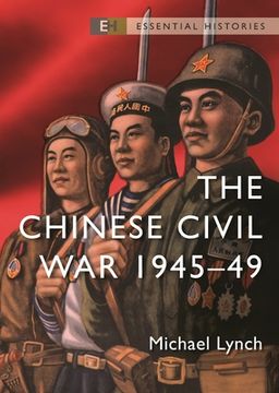 portada The Chinese Civil War: 1945-49