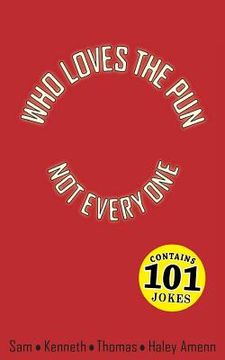 portada Who Loves the Pun - Not Everyone (en Inglés)