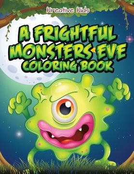 portada A Frightful Monsters Eve Coloring Book