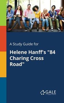 portada A Study Guide for Helene Hanff's "84 Charing Cross Road" (en Inglés)