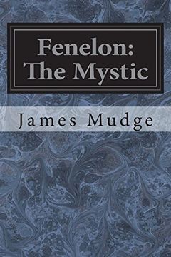 portada Fenelon: The Mystic (en Inglés)