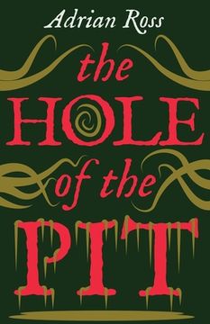 portada The Hole of the Pit: The Lost Classic of Weird Fiction (en Inglés)