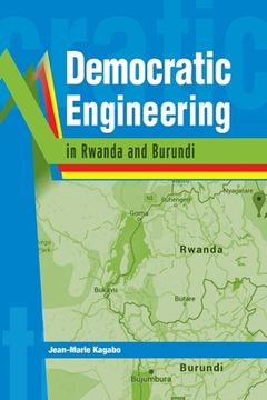 portada Democratic Engineering in Rwanda and Burundi (en Inglés)