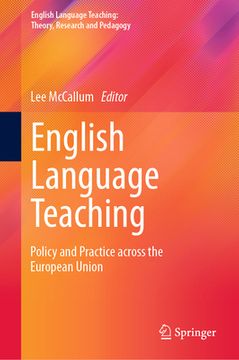 portada English Language Teaching: Policy and Practice Across the European Union (en Inglés)