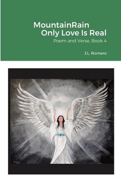 portada MountainRain Only Love Is Real (en Inglés)