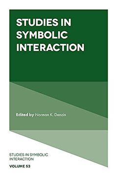 portada Studies in Symbolic Interaction (Studies in Symbolic Interaction, 53) (en Inglés)