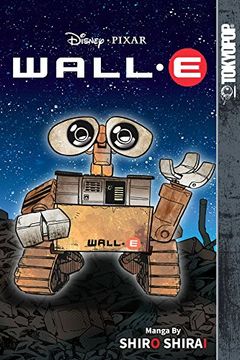 portada Disney Pixar Manga: Wall-E (Disney Manga - Wall-E)