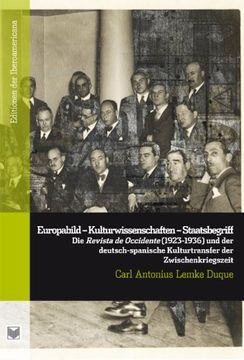 portada Europabild - Kulturwissenschaften - Staatsbegriff: Die Revista de Occidente (1923-1936) und der deutsch-spanische Kulturtransfer der Zwischenkriegszeit