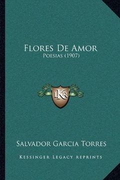 portada Flores de Amor: Poesias (1907)