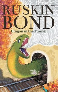 portada Dragon In The Tunnel (en Inglés)