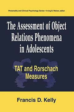 portada The Assessment of Object Relations Phenomena in Adolescents: Tat and Rorschach Measu: Tat and Rorschach Measures (en Inglés)