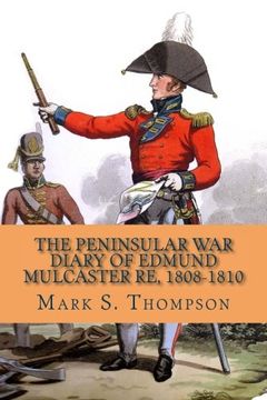 portada The Peninsular War Diary of Edmund Mulcaster RE, 1808-1810