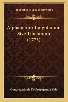 portada Alphabetum Tangutanum Sive Tibetanum (1773) (en Latin)