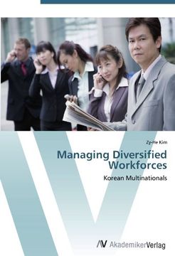 portada Managing Diversified Workforces: Korean Multinationals