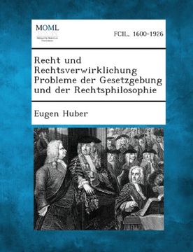 portada Recht und Rechtsverwirklichung Probleme der Gesetzgebung und der Rechtsphilosophie (German Edition)