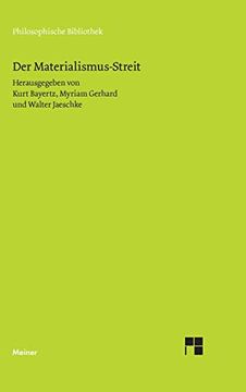 portada Der Materialismus-Streit: Texte von l. Büchner, h. Czolbe, l. Feuerbach, i. H. Fichte, j. Frauenstädt, j. Froschammer, j. Henle, j. Moleschott, m. J. Schleiden, c. Vogt und r. Wagner (in German)