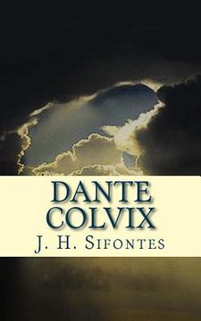 portada Dante Colvix: Part One (en Inglés)