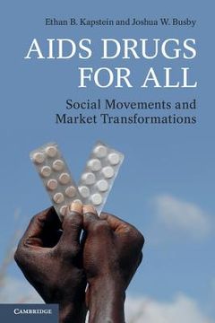 portada AIDS Drugs For All: Social Movements and Market Transformations (en Inglés)