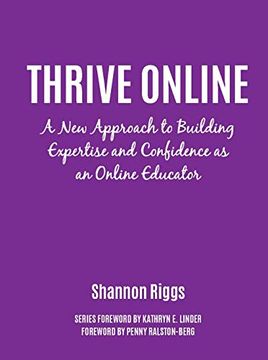 portada Thrive Online: A new Approach to Building Expertise and Confidence as an Online Educator (en Inglés)