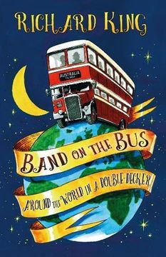 portada Band on the Bus: Around the World in a Double-Decker