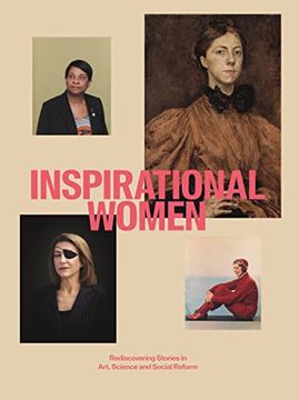 portada Inspirational Women: Rediscovering Stories in Art, Science and Social Reform (in English)