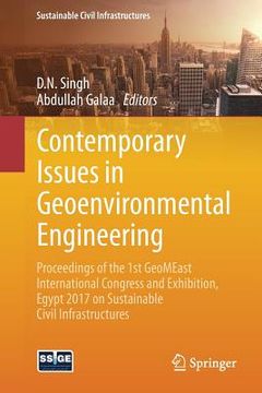 portada Contemporary Issues in Geoenvironmental Engineering: Proceedings of the 1st Geomeast International Congress and Exhibition, Egypt 2017 on Sustainable (en Inglés)
