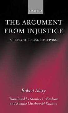 portada The Argument From Injustice: A Reply to Legal Positivism (Law) (in English)