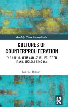 portada Cultures of Counterproliferation (Routledge Global Security Studies) 