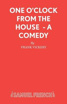 portada One O'Clock from the House - A Comedy (en Inglés)