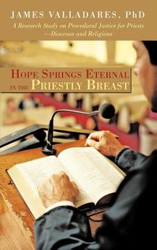 portada hope springs eternal in the priestly breast (en Inglés)