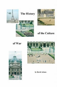 portada the history of the culture of war (en Inglés)