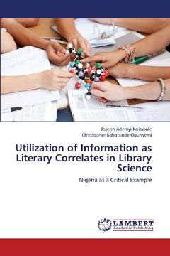 portada Utilization of Information as Literary Correlates in Library Science