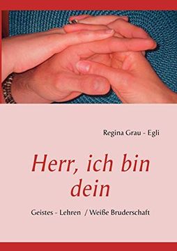 Herr, ich bin Dein: Geistes - Lehren (en Alemán)