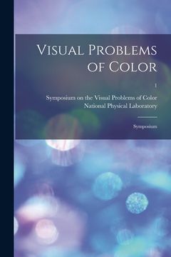 portada Visual Problems of Color; Symposium; 1 (en Inglés)