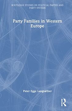 portada Party Families in Western Europe (Routledge Studies on Political Parties and Party Systems) (en Inglés)