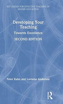 portada Developing Your Teaching: Towards Excellence (Key Guides for Effective Teaching in Higher Education) (en Inglés)