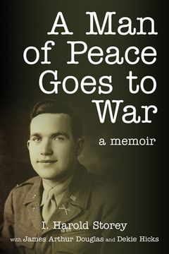 portada A Man of Peace Goes to War: A Memoir (en Inglés)