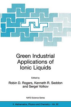portada Green Industrial Applications of Ionic Liquids (in English)