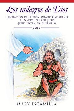 portada Los Milagros de Dios: -Liberación del Endemoniado Gadareno -el Nacimiento de Jesús -Jesús Entra en el Templo (in Spanish)