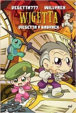 portada Wigetta Viegetta y Babyrex [Ilustrado] (in Spanish)