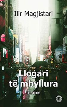 portada Llogari të Mbyllura (in Albanés)