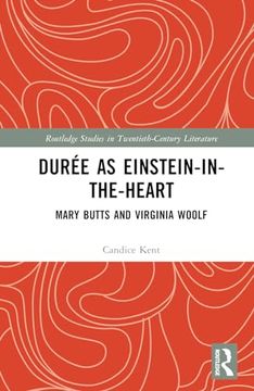 portada Durée as Einstein-In-The-Heart (Routledge Studies in Twentieth-Century Literature) (in English)