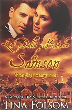 portada La belle mortelle de Samson (Les Vampires Scanguards)