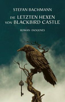 portada Die Letzten Hexen von Blackbird Castle (in German)