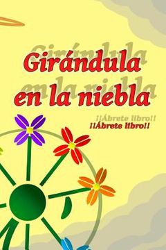 portada Girándula En La Niebla (spanish Edition)