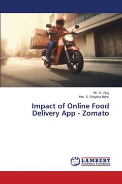 portada Impact of Online Food Delivery App - Zomato (en Inglés)