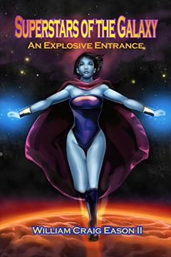 portada Superstars of the Galaxy: An Explosive Entrance