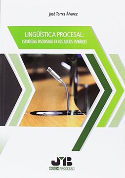 portada Lingüística Procesal: Estrategias Discursivas en los Juicios Españoles.
