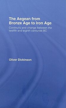 portada the aegean from bronze age to iron age: continuity and change between the twelfth and eighth centuries bc