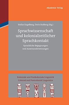 portada Sprachwissenschaft und Kolonialzeitlicher Sprachkontakt (Koloniale und Postkoloniale Linguistik (en Alemán)